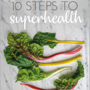10 Steps To Superhealth